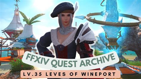 leves of wineport ffxiv.